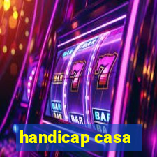 handicap casa